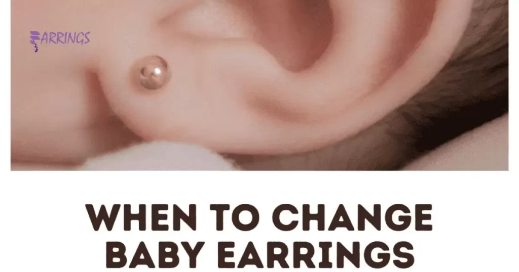 The Risks of Changing Earrings Too Soon?