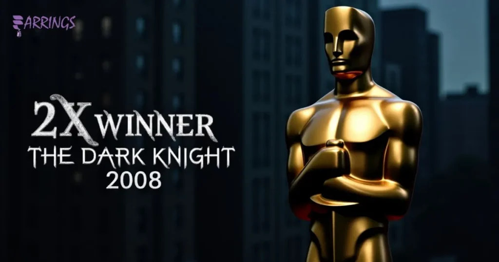 The Dark Knight (2008) OSCARS 2X Winner